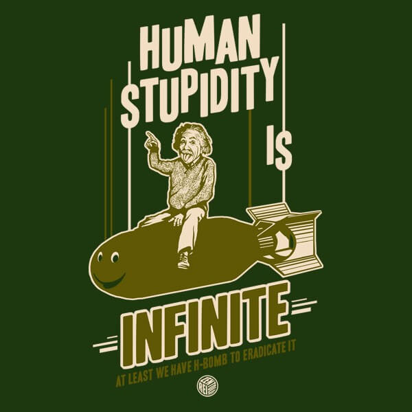Camiseta Einstein "Human Stupidity"
