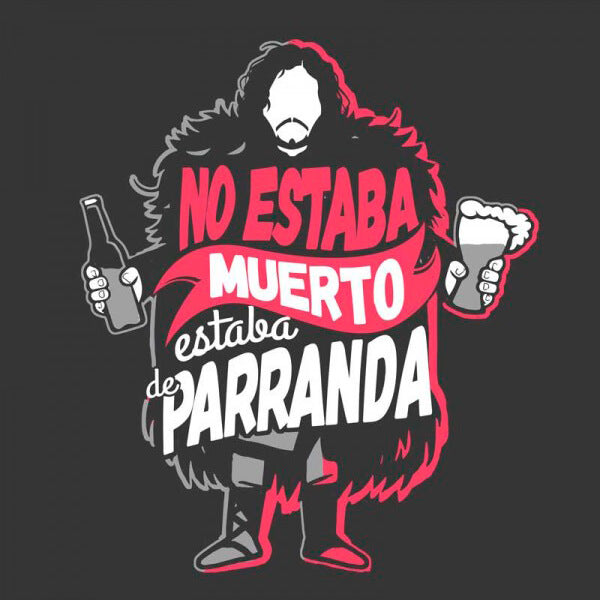 Camiseta no estaba Muerto estaba de Parranda
