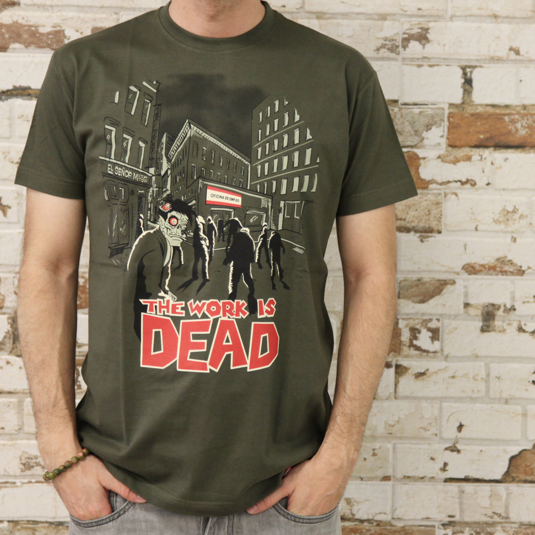 Camiseta The Work is Dead