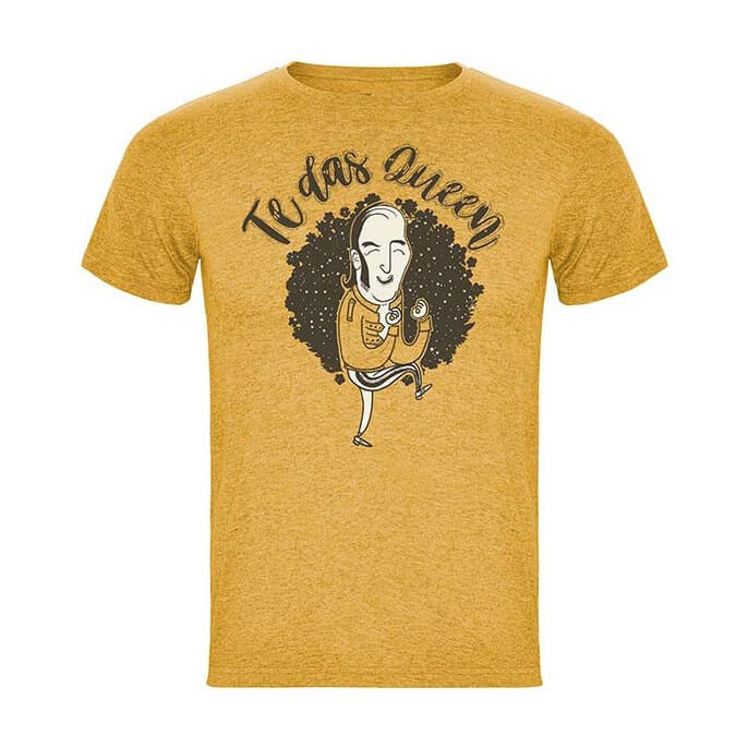 Camiseta Chiquito Te das Queen