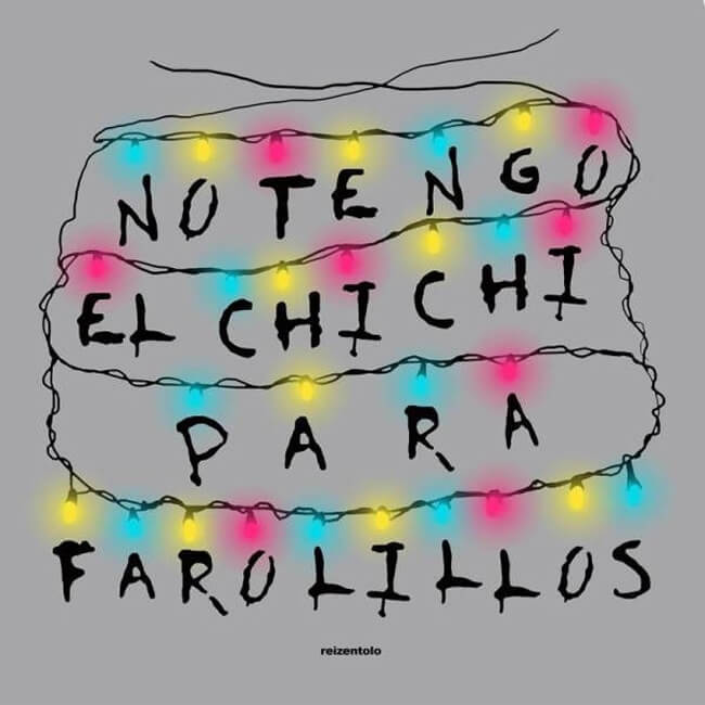 Camiseta No tengo el chichi para farolillos