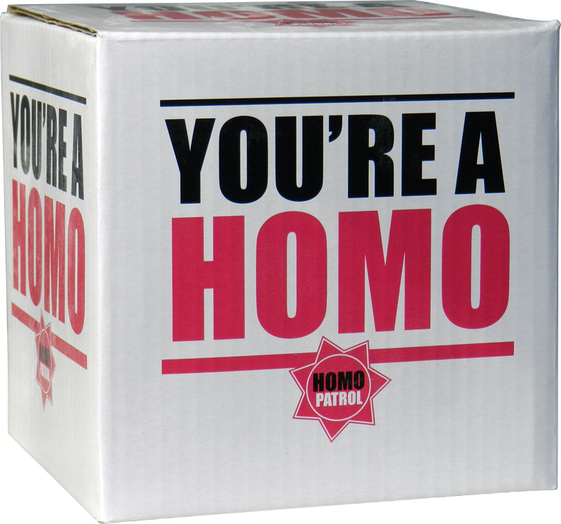 TAZA YOU ARE A HOMO